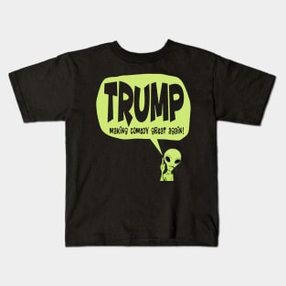 trump making comedy great again Kids T-Shirt